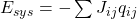 E_{sys} = -\sum J_{ij} q_{ij}