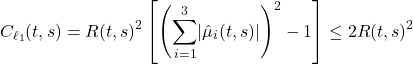\begin{equation*}C_{\ell_1}(t,s)=R(t,s)^2 \left[\left(\sum_{i=1}^{3}\lvert\hat{\mu}_i(t,s)\rvert\right)^{2}-1\right]\le 2 R(t,s)^2\end{equation*}