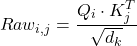 \begin{equation*}Raw_{i,j} = \frac{Q_i \cdot K_j^T}{\sqrt{d_k}}\end{equation*}