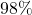 98\%