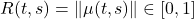 \begin{equation*}R(t,s)=\lVert\mu(t,s)\rVert\in[0,1]\end{equation*}