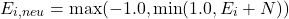 \begin{equation*}E_{i, neu} = \max(-1.0, \min(1.0, E_i + N))\end{equation*}
