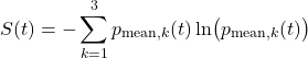  \begin{equation*}S(t)=-\sum_{k=1}^{3}p_{\mathrm{mean},k}(t) \ln \bigl(p_{\mathrm{mean},k}(t)\bigr)\end{equation*} 