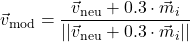 \[\vec{v}_{\text{mod}} = \frac{\vec{v}_{\text{neu}} + 0.3 \cdot \vec{m}_i}{\vert{}\vert{}\vec{v}_{\text{neu}} + 0.3 \cdot \vec{m}_i\vert{}\vert{}}\]