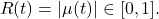 \begin{equation*}R(t) = |\mu(t)|  \in [0,1].\end{equation*}