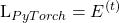  \begin{equation<em>} \mathcal{L}_{PyTorch} = E^{(t)} \end{equation</em>} 