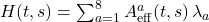 H(t,s)=\sum_{a=1}^{8}A^{a}_{\mathrm{eff}}(t,s)\,\lambda_{a}