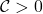 \mathcal{C} > 0